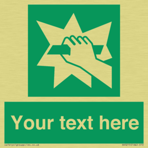 Custom Break Glass Sign